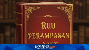 Anggota DPR: RUU Perampasan Aset Harus Selaras dengan Regulasi yang Telah Berlaku