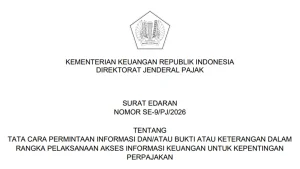 DJP Memperbarui Prosedur Permintaan Data Keuangan Wajib Pajak