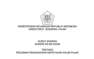 DJP Terbitkan Pedoman Baru Pengawasan Kepatuhan Wajib Pajak
