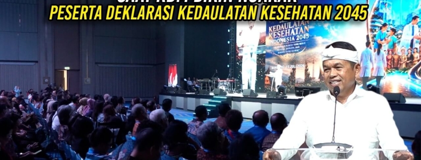 KDM Sukses Hibur Peserta Deklarasi Kedaulatan Kesehatan 2045 dengan Lawakan Segar