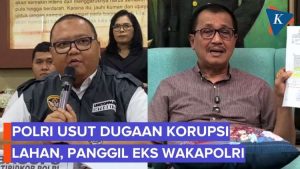 Kortas Tipidkor Selidiki Dugaan Korupsi Lahan Sespolwan, Mantan Wakapolri Oegroseno Ikut Terseret