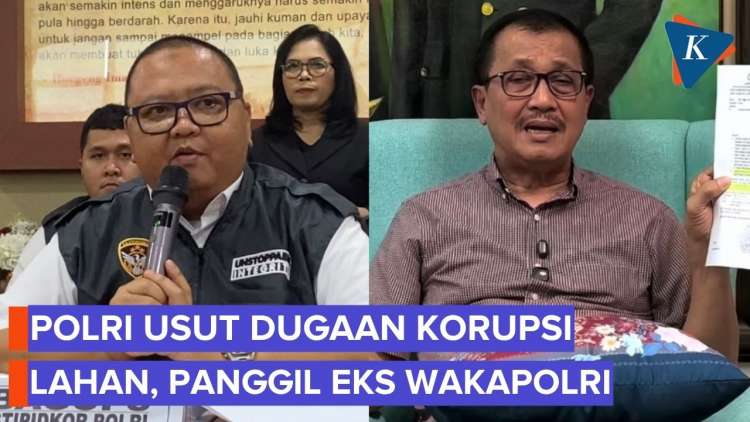 Kortas Tipidkor Selidiki Dugaan Korupsi Lahan Sespolwan, Mantan Wakapolri Oegroseno Ikut Terseret