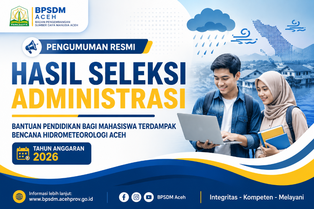 Pengumuman Hasil Administrasi Bantuan Pendidikan Mahasiswa Terdampak Bencana Hidrometeorologi 2026
