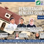 Webinar Nasional Seri #305: Pengurangan Risiko Bencana Gempa Digelar 18 Juli 2026