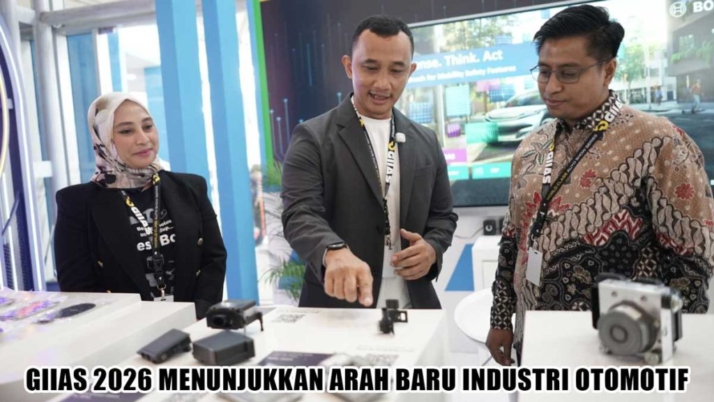 GIIAS 2026: Teknologi Keselamatan Jadi Kunci Persaingan Otomotif Terbaru