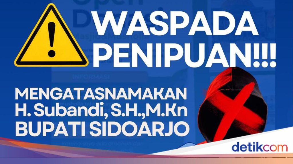 Hati-Hati! Penipuan Mengatasnamakan Bupati Sidoarjo, Kenali Modusnya