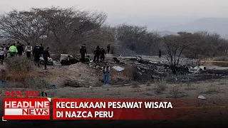 Kecelakaan Pesawat Wisata di Nazca, Peru: Kronologi dan Dampaknya