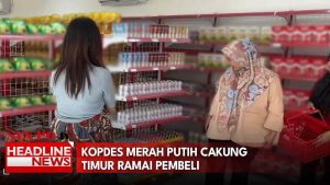 Kopdes Merah Putih Cakung Timur Diserbu Pembeli: Ini Faktor Pendorongnya