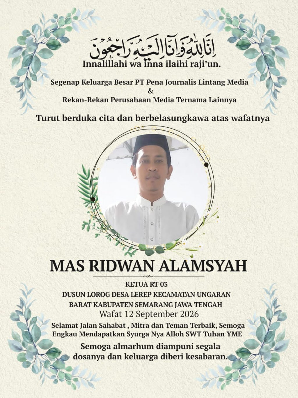 Berita Duka: Ketua RT 03, Mas Ridwan Alamsyah, Telah Berpulang; PT Pena Journalis Lintang Media dan Perusahaan Media Besar Menyampaikan Belasungkawa