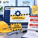 Coretax DJP Alami Pemeliharaan pada 5-6 September 2026, Layanan Offline Selama Enam Jam