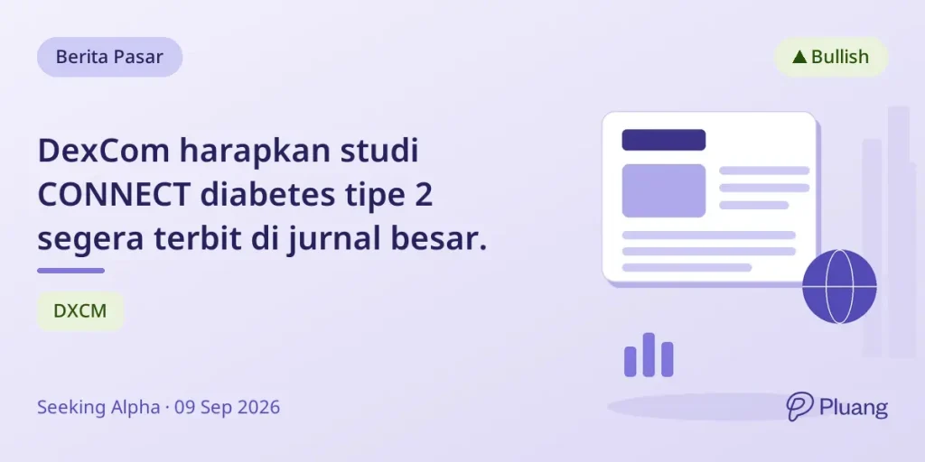 Dexcom Berharap Studi CONNECT Dapat Tingkatkan Pengelolaan Diabetes Tipe 2