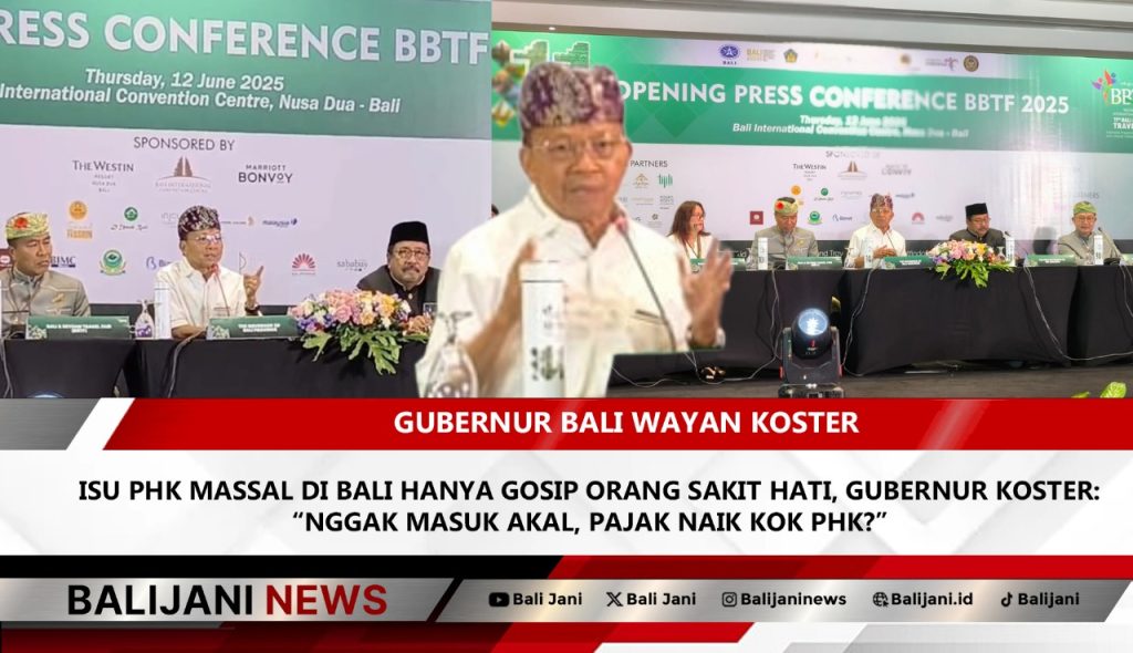 Isu PHK Massal di Bali Hanyalah Rumor, Gubernur Koster Berikan Bantahan Tegas