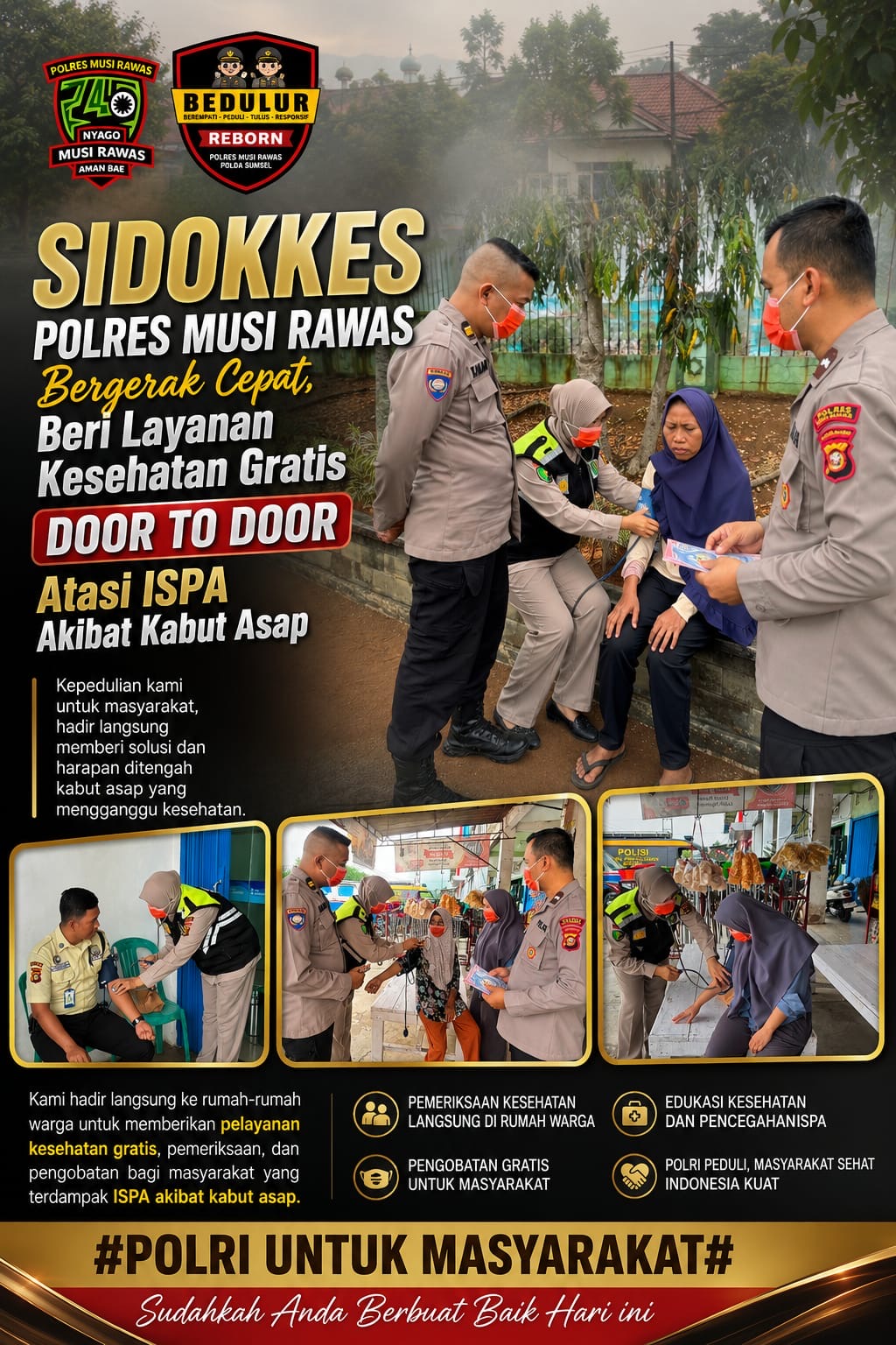 Layanan Kesehatan Gratis Door to Door: Sidokkes Polres Musi Rawas Atasi ISPA Akibat Kabut Asap
