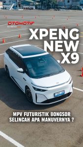 Meski Bertubuh Bongsor, Seberapa Lincah Xpeng New X9 Bermanuver?